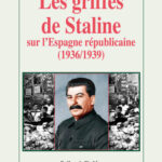 La main de Staline sur l’Espagne républicaine (1936/1939)