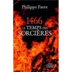 La terreur des sorcières en 1466 : un roman qui éclaire les ténèbres du passé